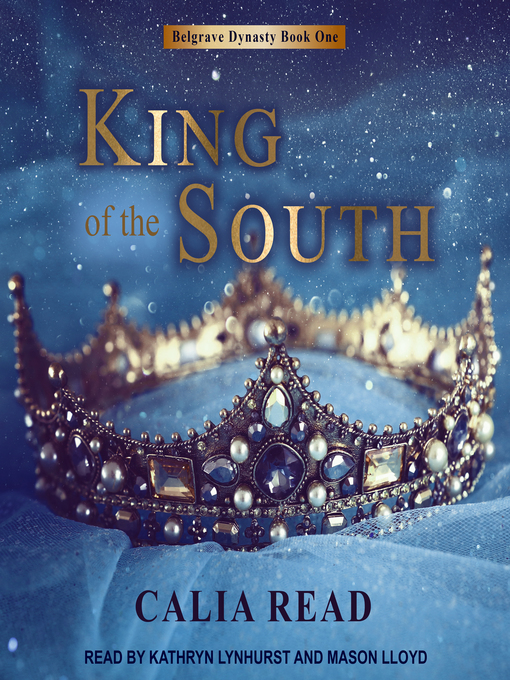 Title details for King of the South by Calia Read - Available